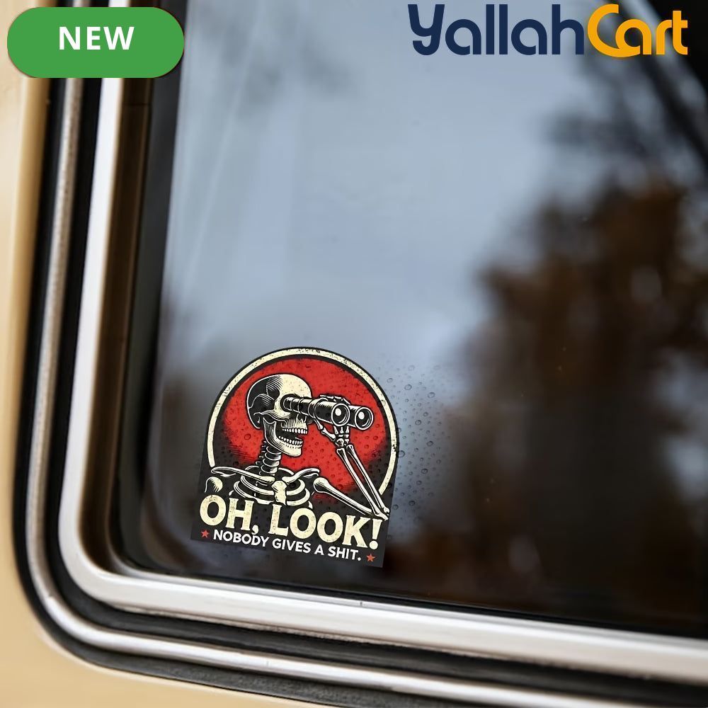 Oh, Look! Nobody Cares” Funny Vinyl Decal